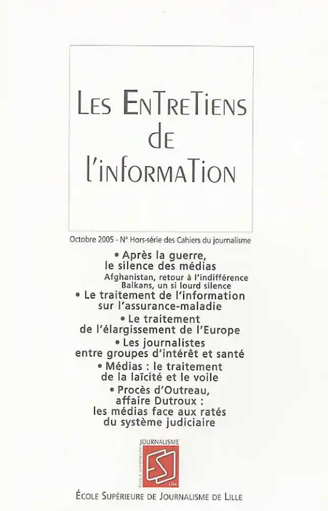 Les entretiens de l'information, numéro hors série, 2005