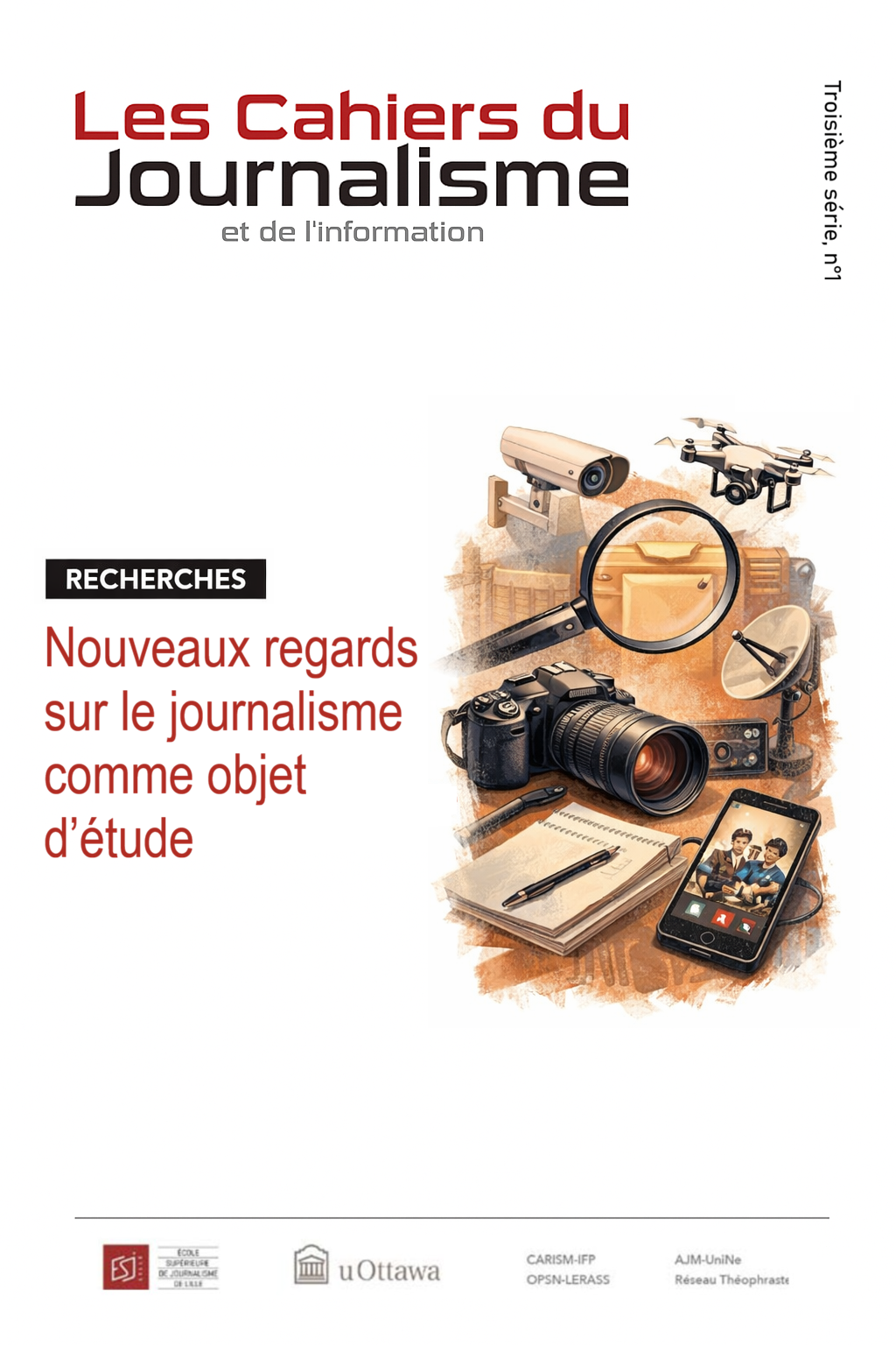 Couverture, série 3, n°1. Recherches : Nouveaux regards sur le journalisme comme objet d'étude